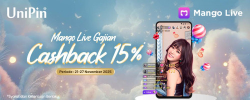 Gajian Wajib Top Up! Nikmati Cashback 15% Mango Live Cuma di UniPin